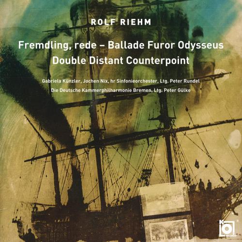 CD Riehm, Rolf - Fremdling, Rede - Ballade Furor Odysseus 